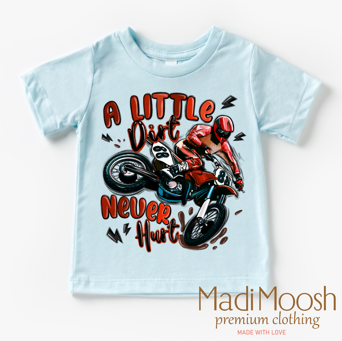 Motocross A Little Dirt Never Hurt Shirt - Boys Motorcycle Tee